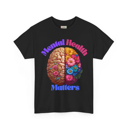Mental Health Matters Tee, Unisex Cotton Shirt for Awareness, Gift for Self-Care, Casual Wear, Comfortable Everyday Style