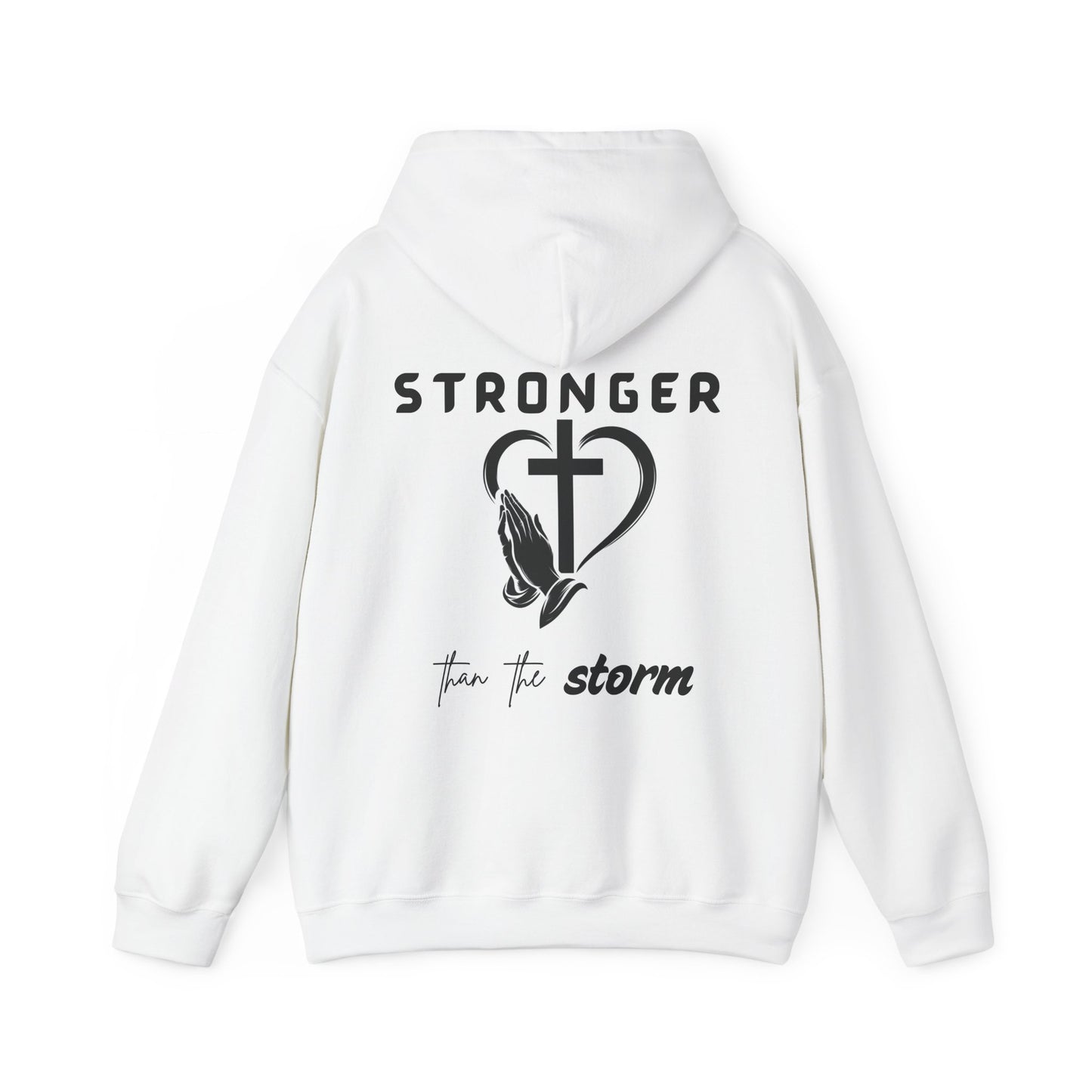 Stronger Than the Storm Hoodie – Faith-Inspired Unisex Pullover, Christian Hoodie with Motivational Quote, Spiritual Gift, Everyday Comfort Wear