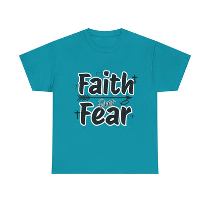 Faith Over Fear Unisex Heavy Cotton Tee, Inspirational T-Shirt, Motivational Apparel, Christian Gift, Everyday Wear, Faith-Based Fashion