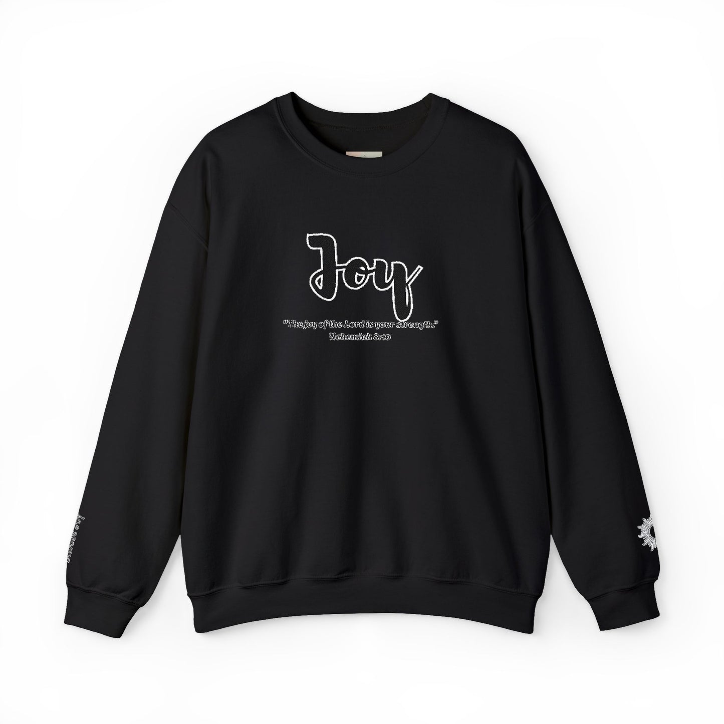 Joy Sweatshirt – “The Joy of the Lord Is Your Strength” Christian Crewneck, Inspirational Faith-Based Pullover, Cozy Unisex Apparel, Uplifting Gift for Believers