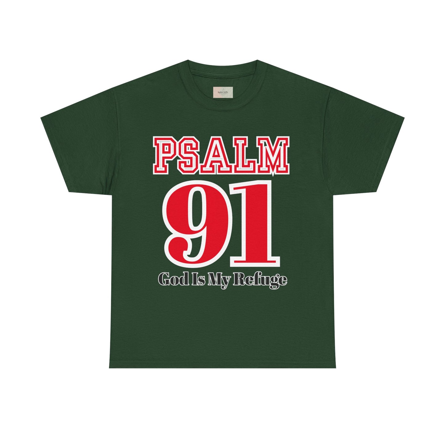 Psalm 91 Heavy Cotton Tee, Inspirational Faith Shirt, God Is My Refuge, Religious T-Shirt, Christian Gift, Spiritual Apparel