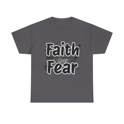 Faith Over Fear Unisex Heavy Cotton Tee, Inspirational T-Shirt, Motivational Apparel, Christian Gift, Everyday Wear, Faith-Based Fashion