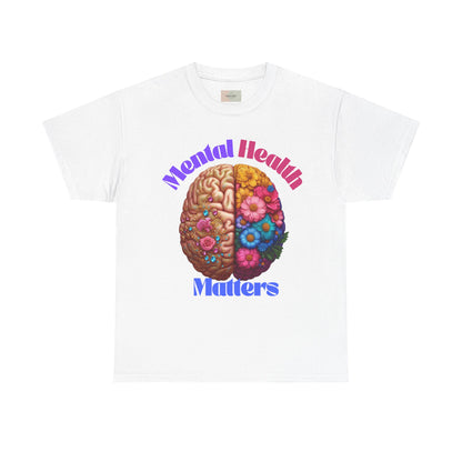 Mental Health Matters Tee, Unisex Cotton Shirt for Awareness, Gift for Self-Care, Casual Wear, Comfortable Everyday Style
