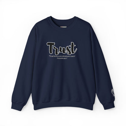 Trust Sweatshirt – “Trust in the Lord with All Thy Heart” Christian Crewneck, Inspirational Faith-Based Pullover, Cozy Unisex Apparel, Motivational Gift for Believers