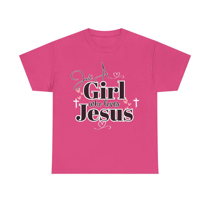 Just a Girl Who Loves Jesus Tee - Faith-Based Cotton Shirt, Christian Apparel, Perfect Gift for Church, Youth Group, Casual Wear