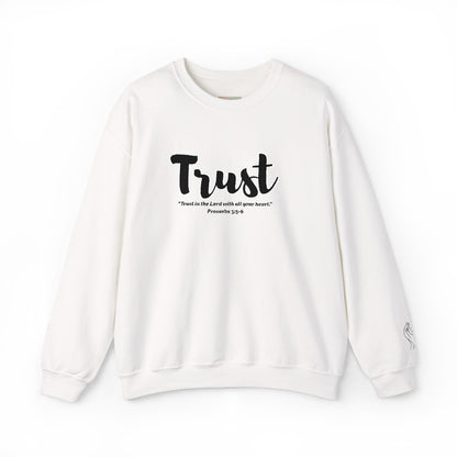 Trust Sweatshirt – “Trust in the Lord with All Thy Heart” Christian Crewneck, Inspirational Faith-Based Pullover, Cozy Unisex Apparel, Motivational Gift for Believers