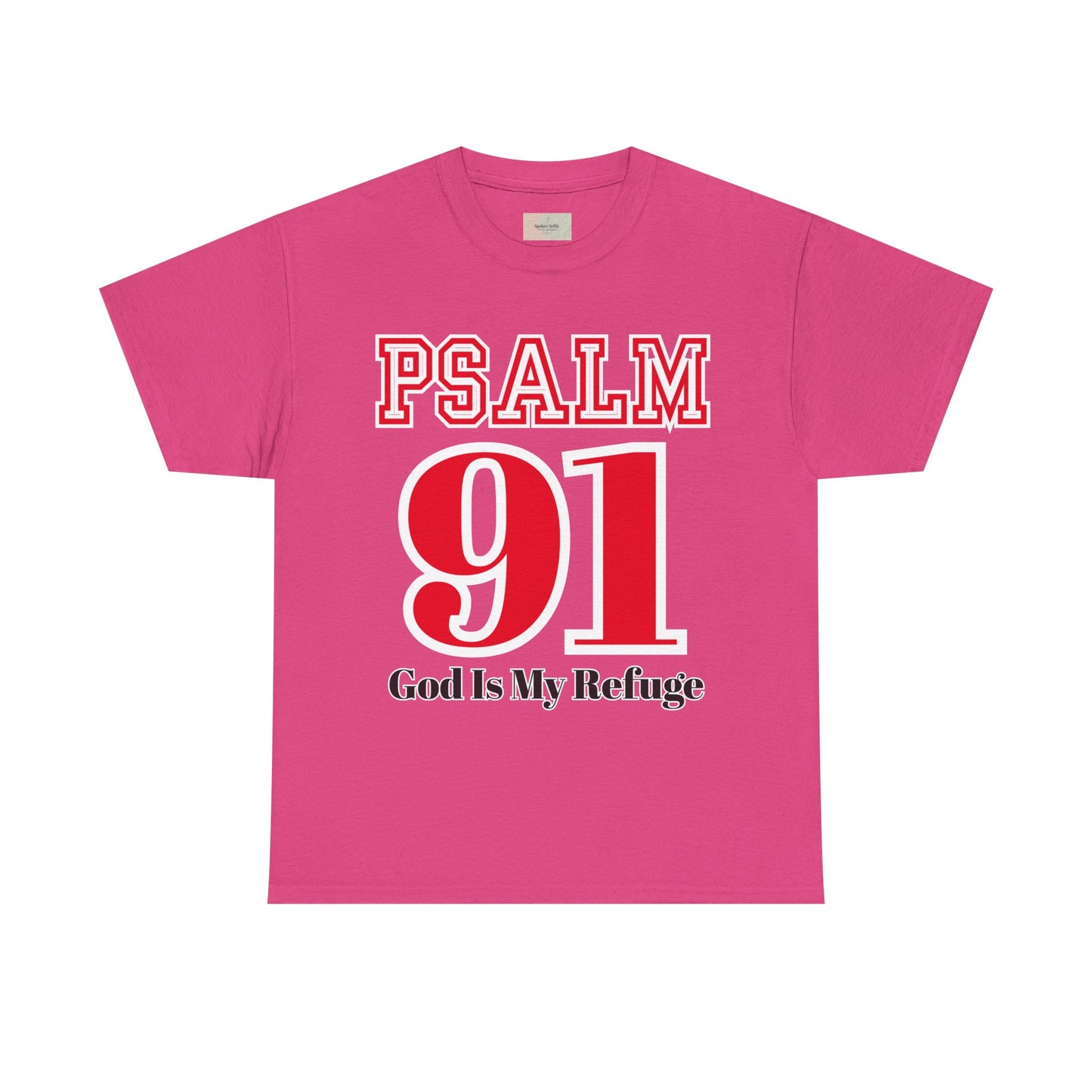 Psalm 91 Heavy Cotton Tee, Inspirational Faith Shirt, God Is My Refuge, Religious T-Shirt, Christian Gift, Spiritual Apparel