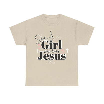 Just a Girl Who Loves Jesus Tee - Faith-Based Cotton Shirt, Christian Apparel, Perfect Gift for Church, Youth Group, Casual Wear