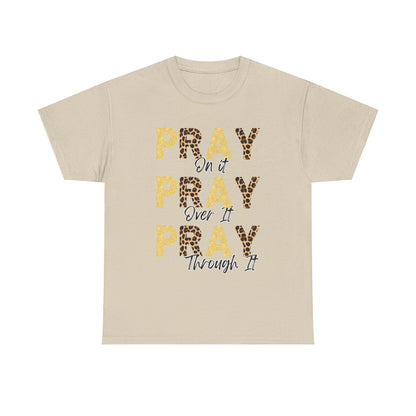 Pray Motivational Tee: Unisex Heavy Cotton Shirt, Inspirational Gift, Faith-Based Apparel, Religious T-Shirt, Church Outfit