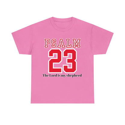 Unisex Heavy Cotton Tee with Psalm 23 Design | Faith-Inspired Shirt for Daily Wear, Gifts, Church Events, and Celebrations