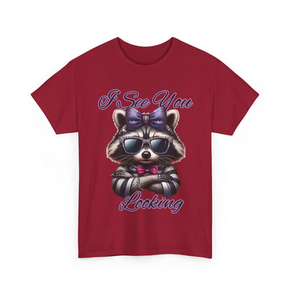 I See You Looking Raccoon Tee, Cute Graphic T-Shirt, Unisex Cotton Shirt, Animal Lover Gift, Cool Casual Wear