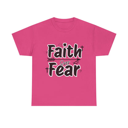 Faith Over Fear Unisex Heavy Cotton Tee, Inspirational T-Shirt, Motivational Apparel, Christian Gift, Everyday Wear, Faith-Based Fashion