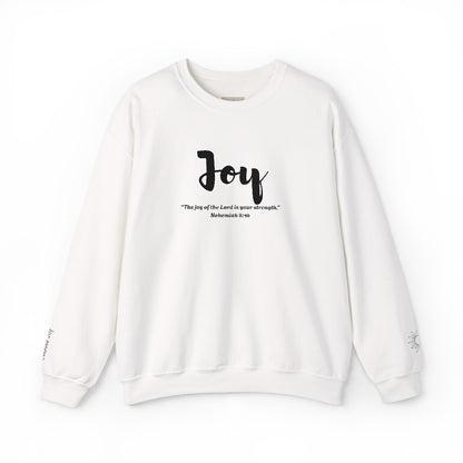Joy Sweatshirt – “The Joy of the Lord Is Your Strength” Christian Crewneck, Inspirational Faith-Based Pullover, Cozy Unisex Apparel, Uplifting Gift for Believers