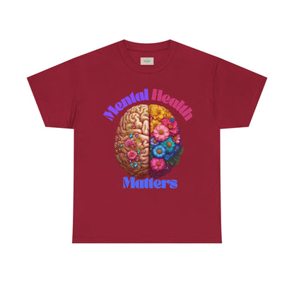 Mental Health Matters Tee, Unisex Cotton Shirt for Awareness, Gift for Self-Care, Casual Wear, Comfortable Everyday Style