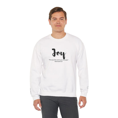 Joy Sweatshirt – “The Joy of the Lord Is Your Strength” Christian Crewneck, Inspirational Faith-Based Pullover, Cozy Unisex Apparel, Uplifting Gift for Believers