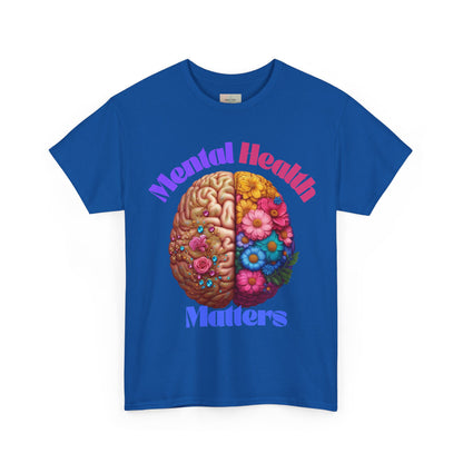 Mental Health Matters Tee, Unisex Cotton Shirt for Awareness, Gift for Self-Care, Casual Wear, Comfortable Everyday Style
