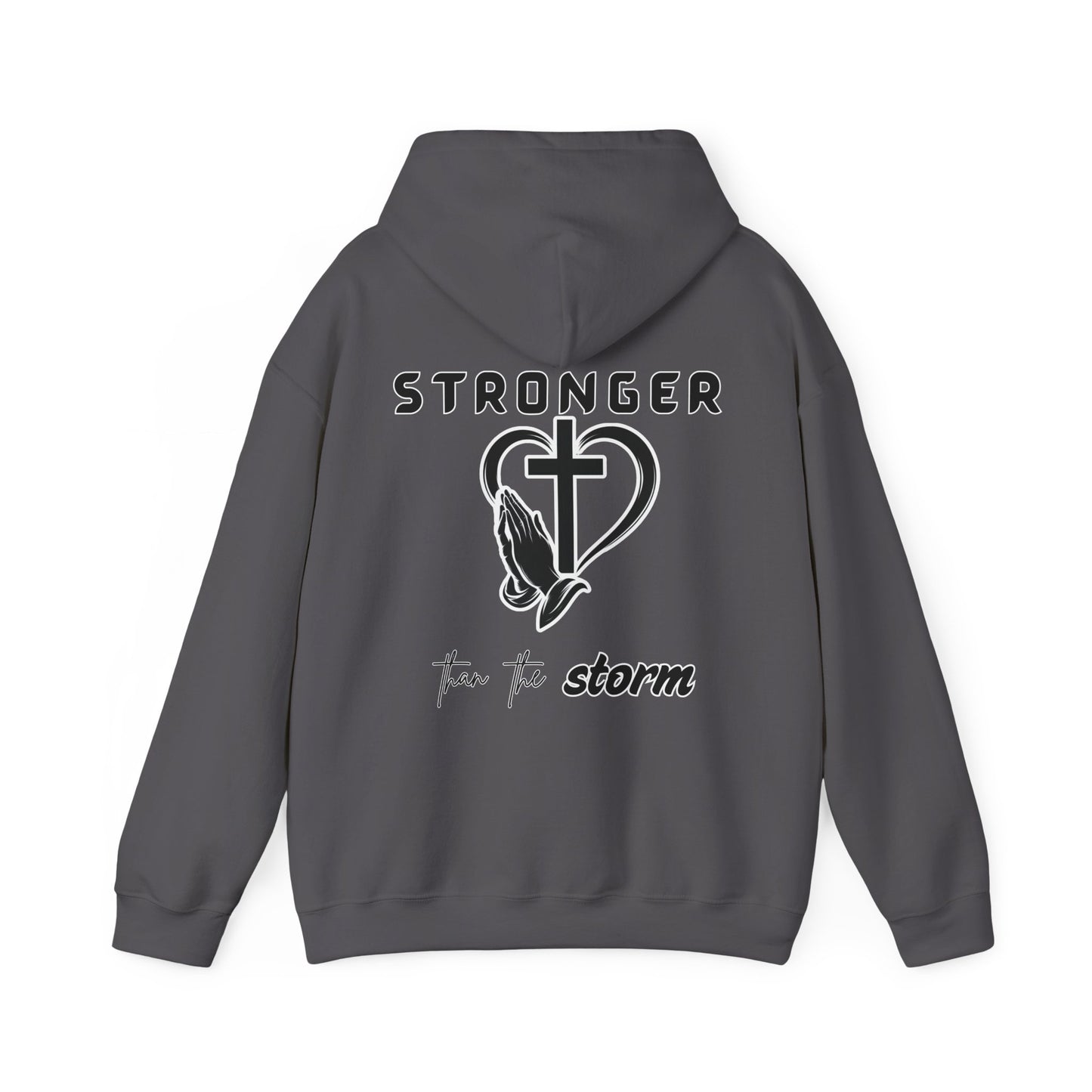 Stronger Than the Storm Hoodie – Faith-Inspired Unisex Pullover, Christian Hoodie with Motivational Quote, Spiritual Gift, Everyday Comfort Wear