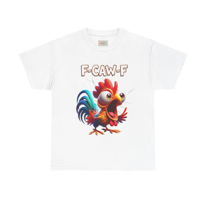 F-Caw-F Funny Chicken Tee, Humorous Graphic T-Shirt, Farm Animal Clothing, Gift for Chicken Lovers, Unisex Cotton Tee