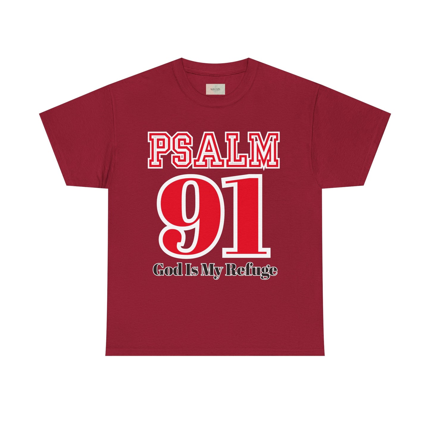 Psalm 91 Heavy Cotton Tee, Inspirational Faith Shirt, God Is My Refuge, Religious T-Shirt, Christian Gift, Spiritual Apparel