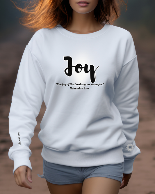 Joy Sweatshirt – “The Joy of the Lord Is Your Strength” Christian Crewneck, Inspirational Faith-Based Pullover, Cozy Unisex Apparel, Uplifting Gift for Believers