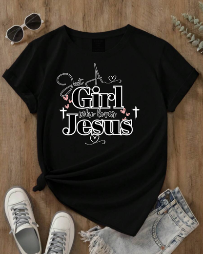 Just a Girl Who Loves Jesus Tee - Faith-Based Cotton Shirt, Christian Apparel, Perfect Gift for Church, Youth Group, Casual Wear