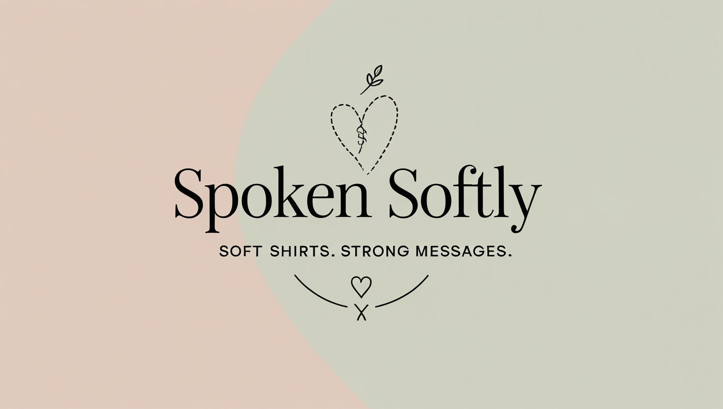 Spoken Softly